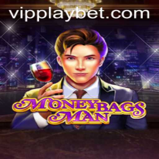 Discover MoneybagsMan: A Thrilling Journey Into The World of Playbet
